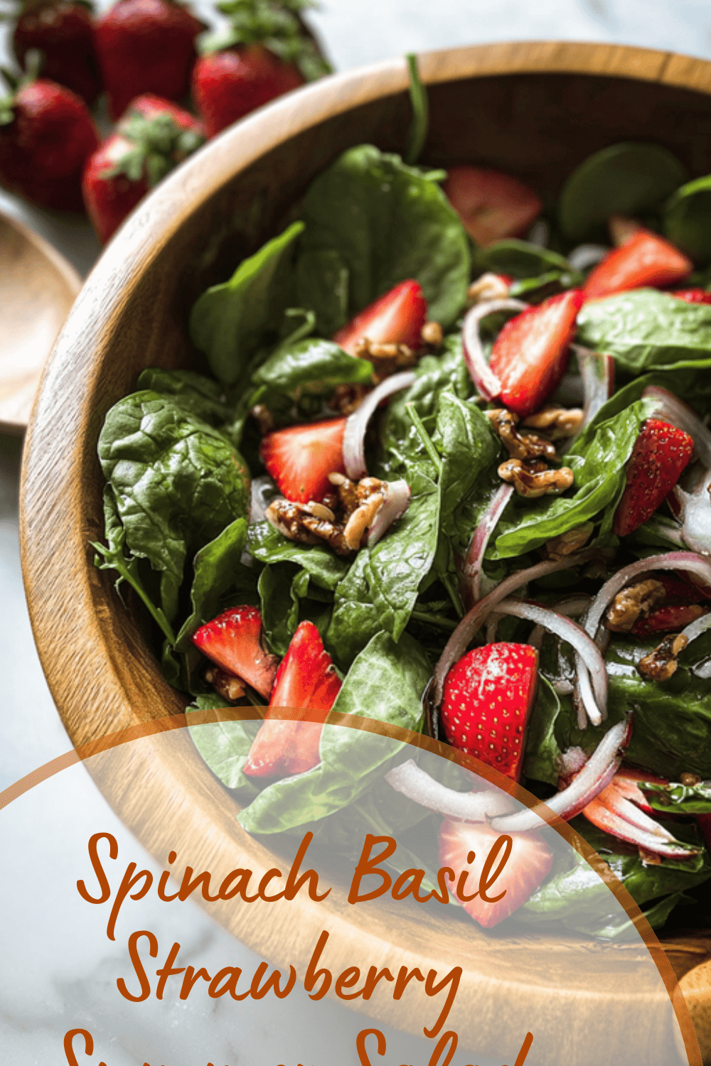 Spinach Basil Strawberry Summer Salad