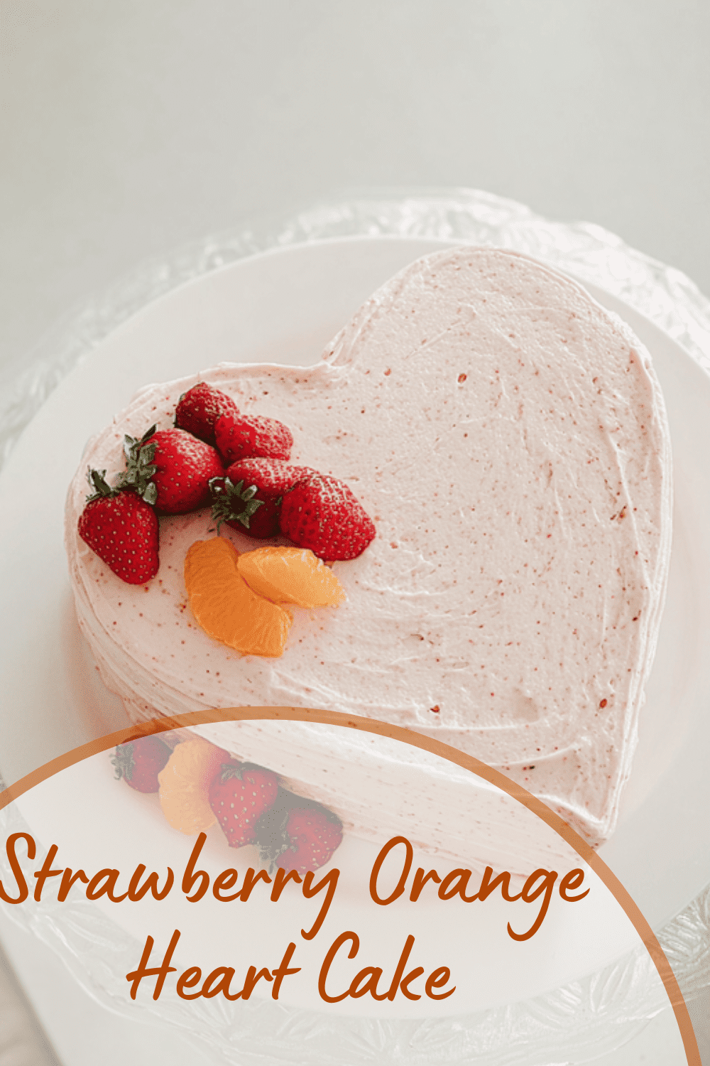 Strawberry Orange Heart Cake