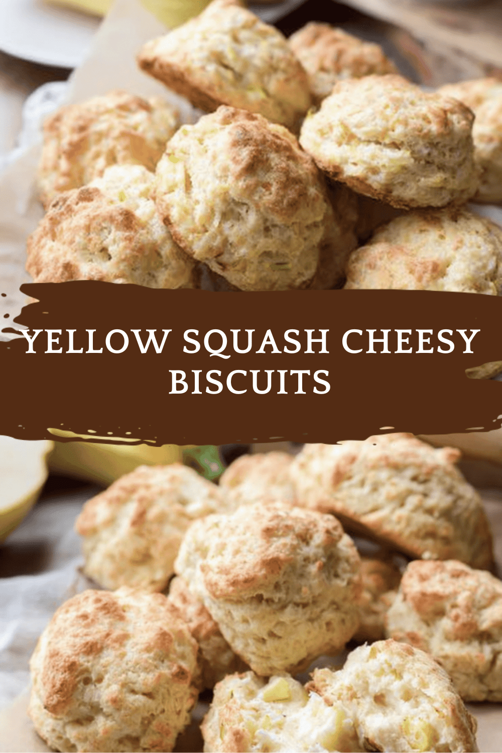 Yellow Squash Cheddar Biscuits Recipe For Easy Homemade Comfort 6 Yellow Squash Cheesy Biscuits