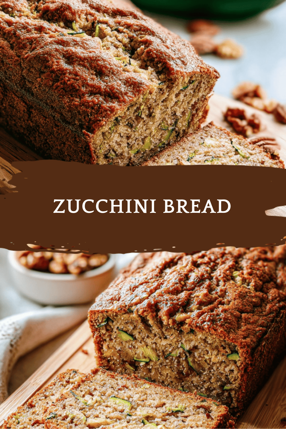 Zucchini Bread