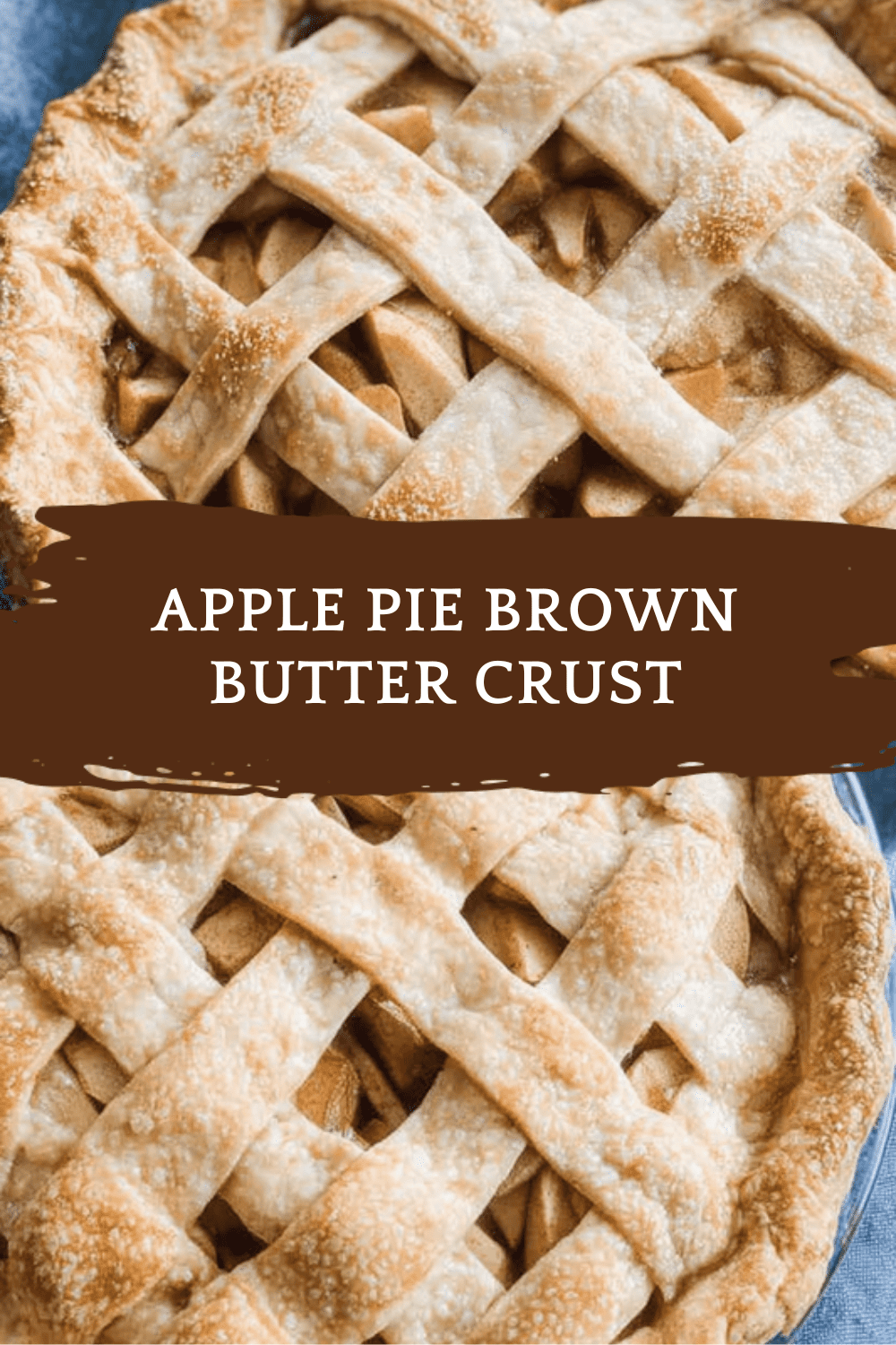 Apple Pie Brown Butter Crust