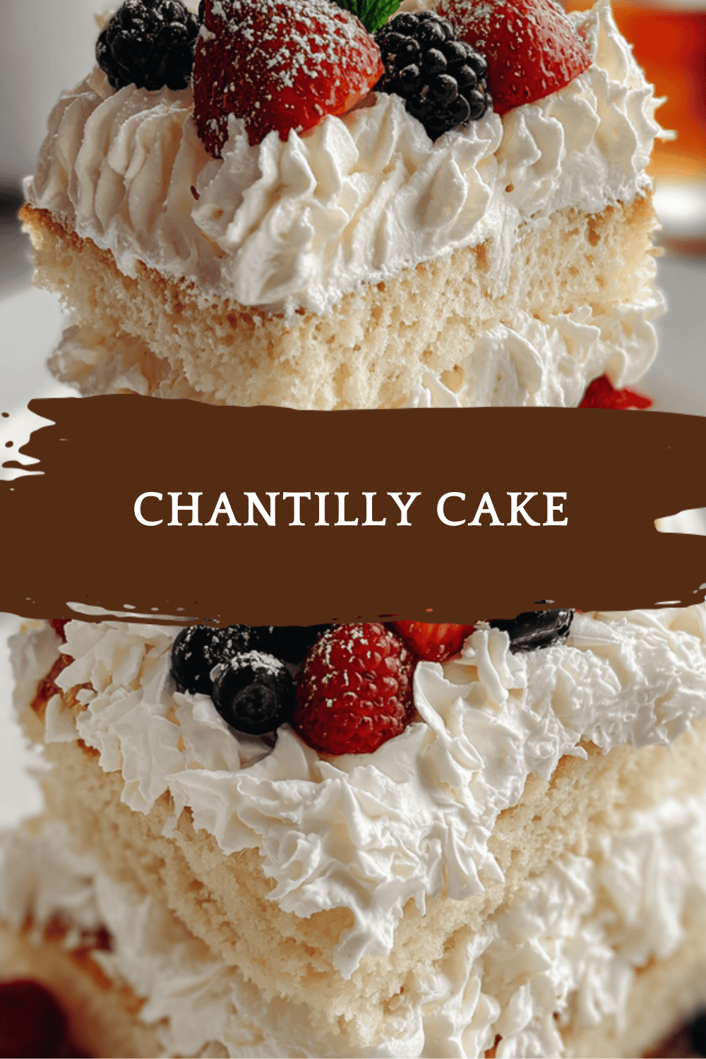 Chantilly Cake