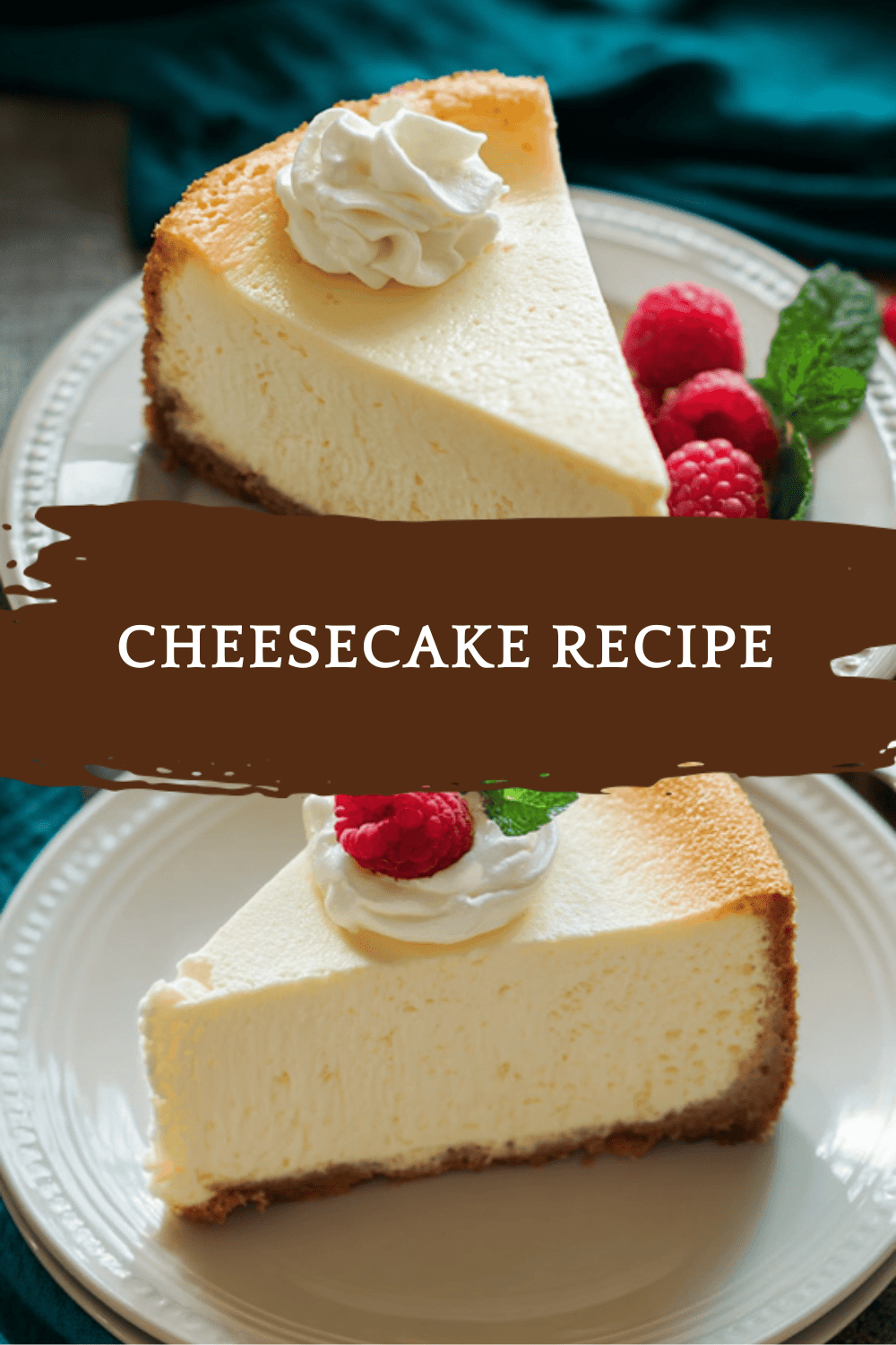 Cheesecake Recipe