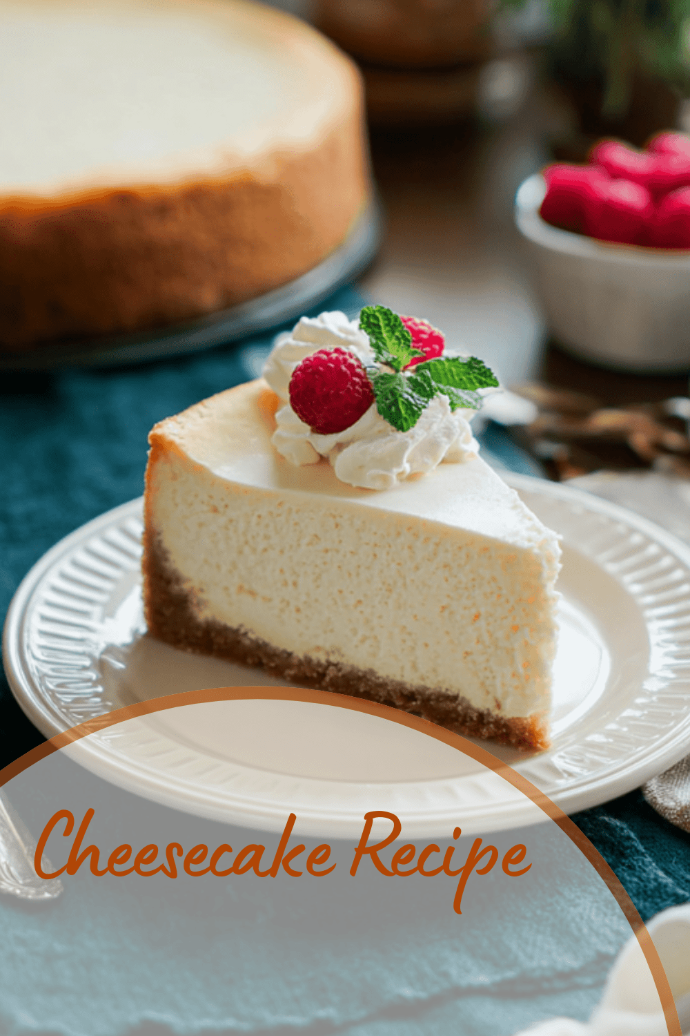 Cheesecake Recipe