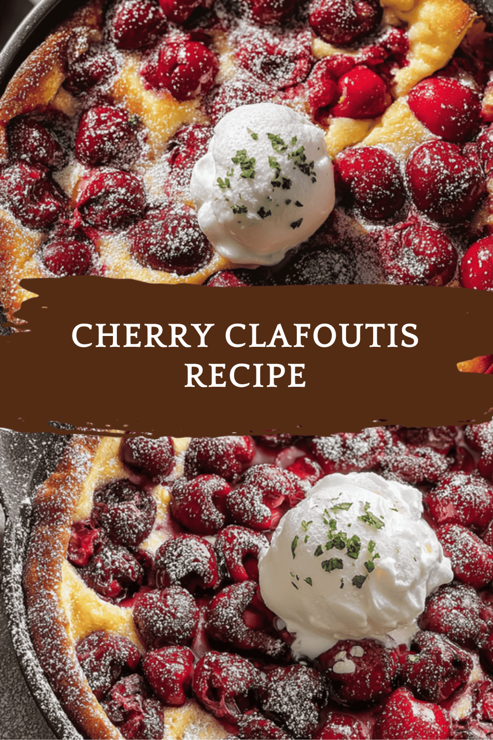 Cherry Clafoutis Recipe With Fresh Cherries And Classic French Flavor 6 Cherry Clafoutis Recipe