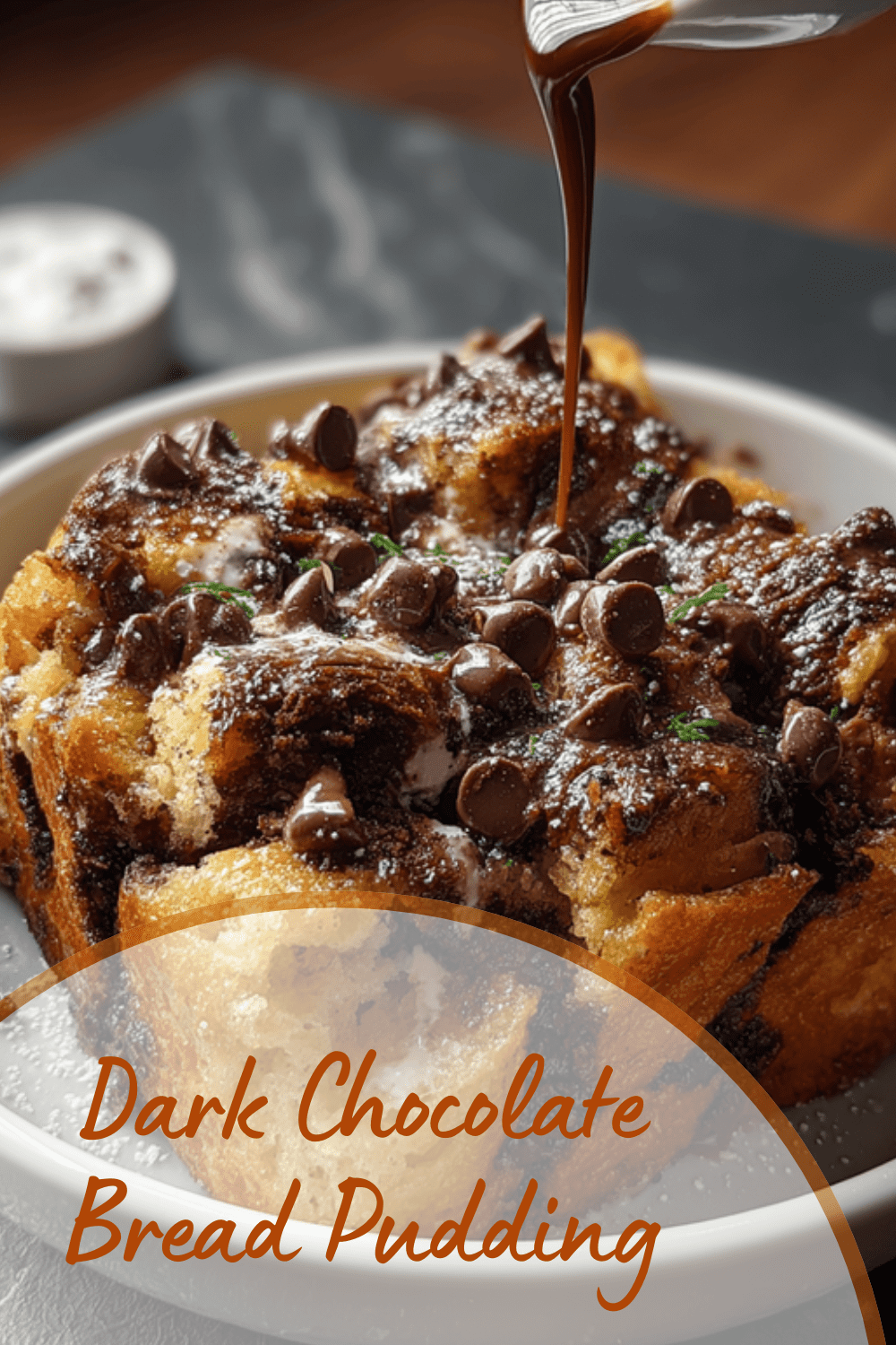Dark Chocolate Bread Pudding