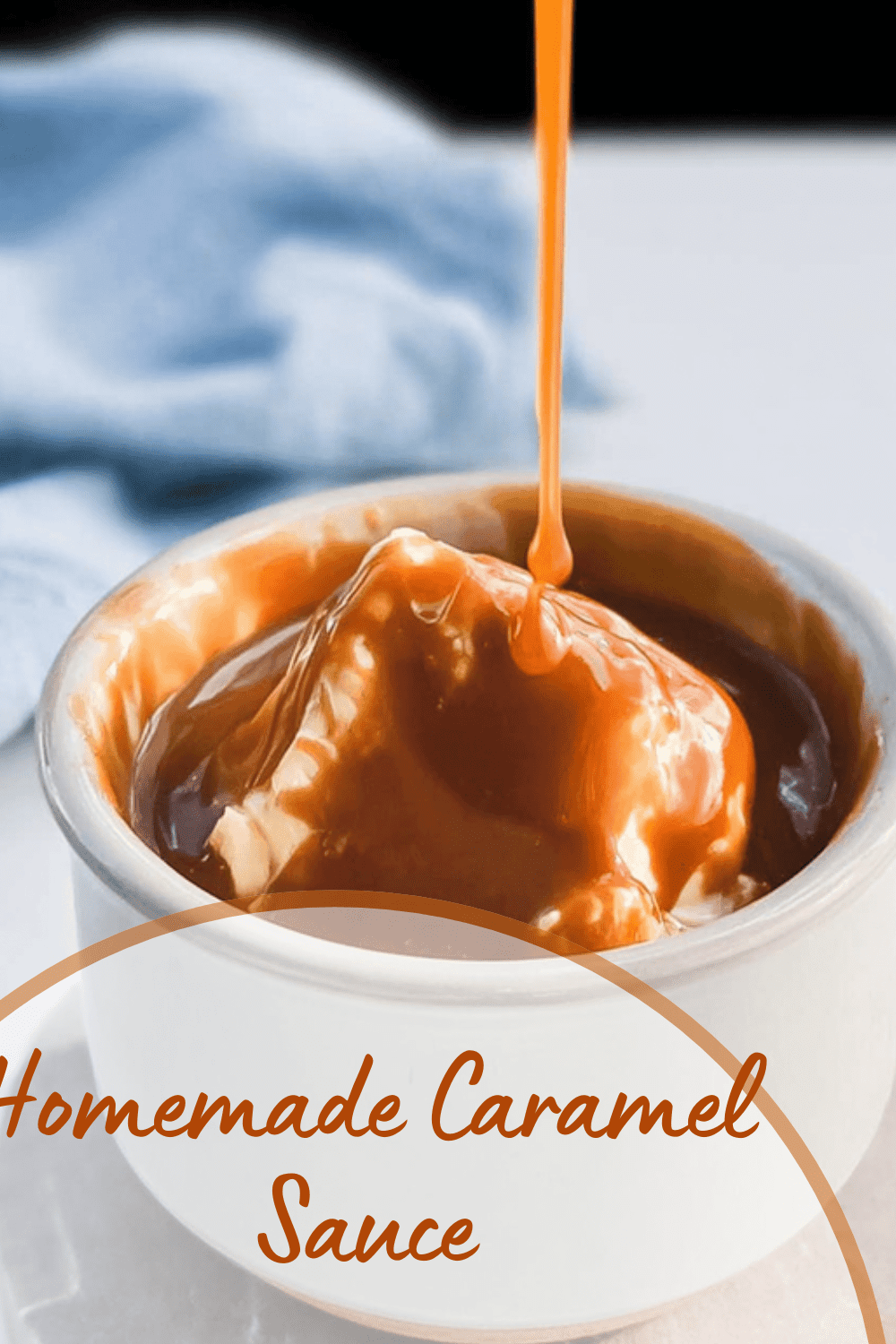 Homemade Caramel Sauce