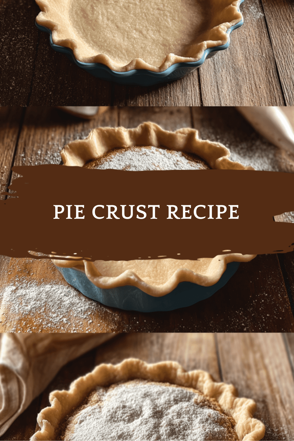 Pie Crust Recipe