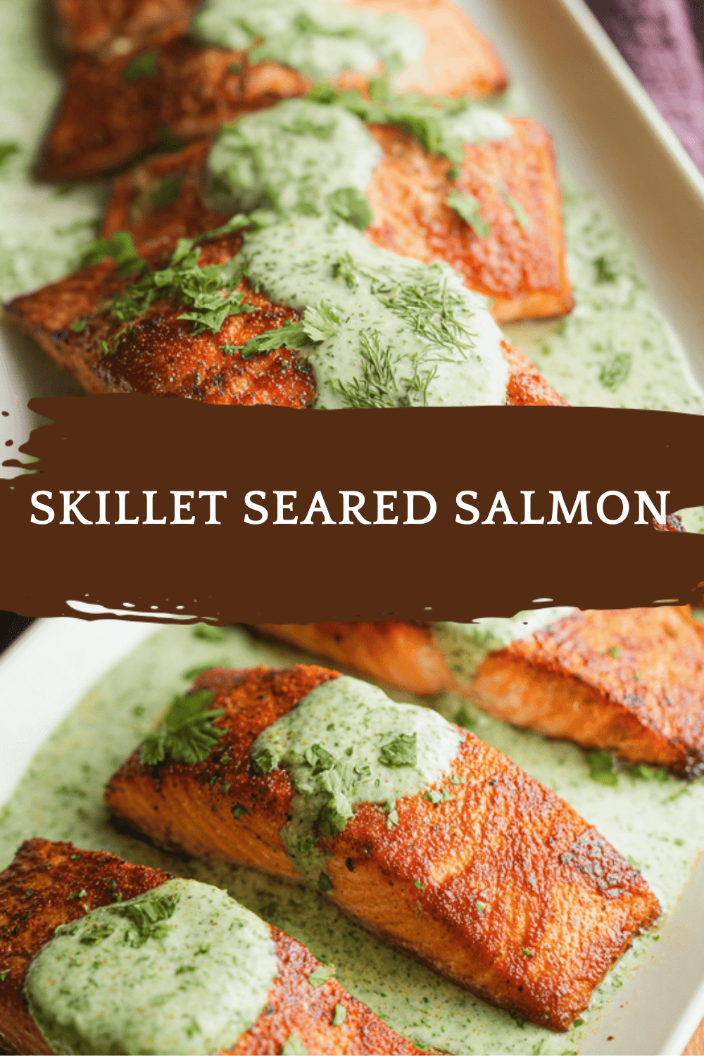 Skillet Seared Salmon