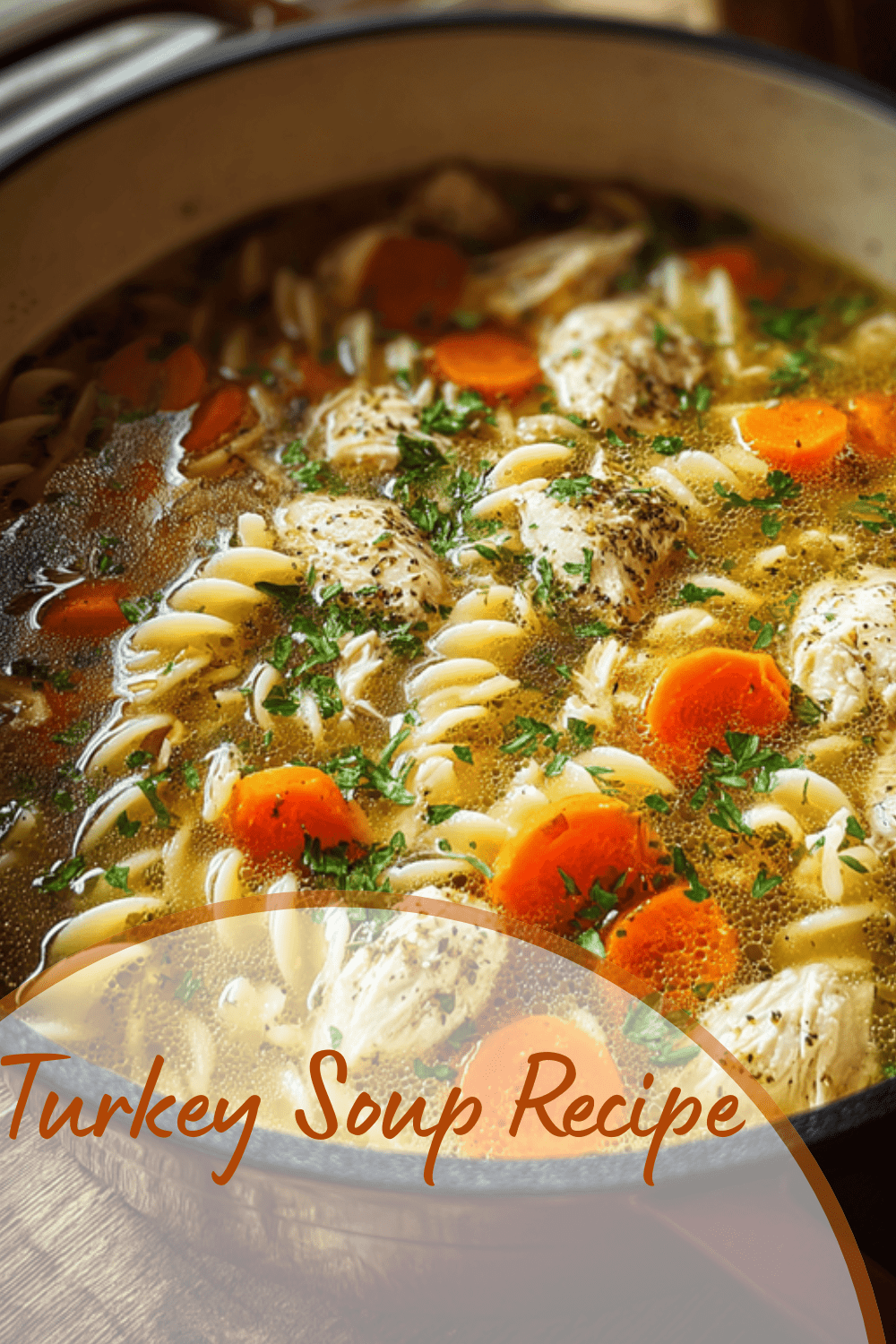 Turkey Soup Recipes For Hearty And Comforting Meals 7 Turkey Soup Recipe