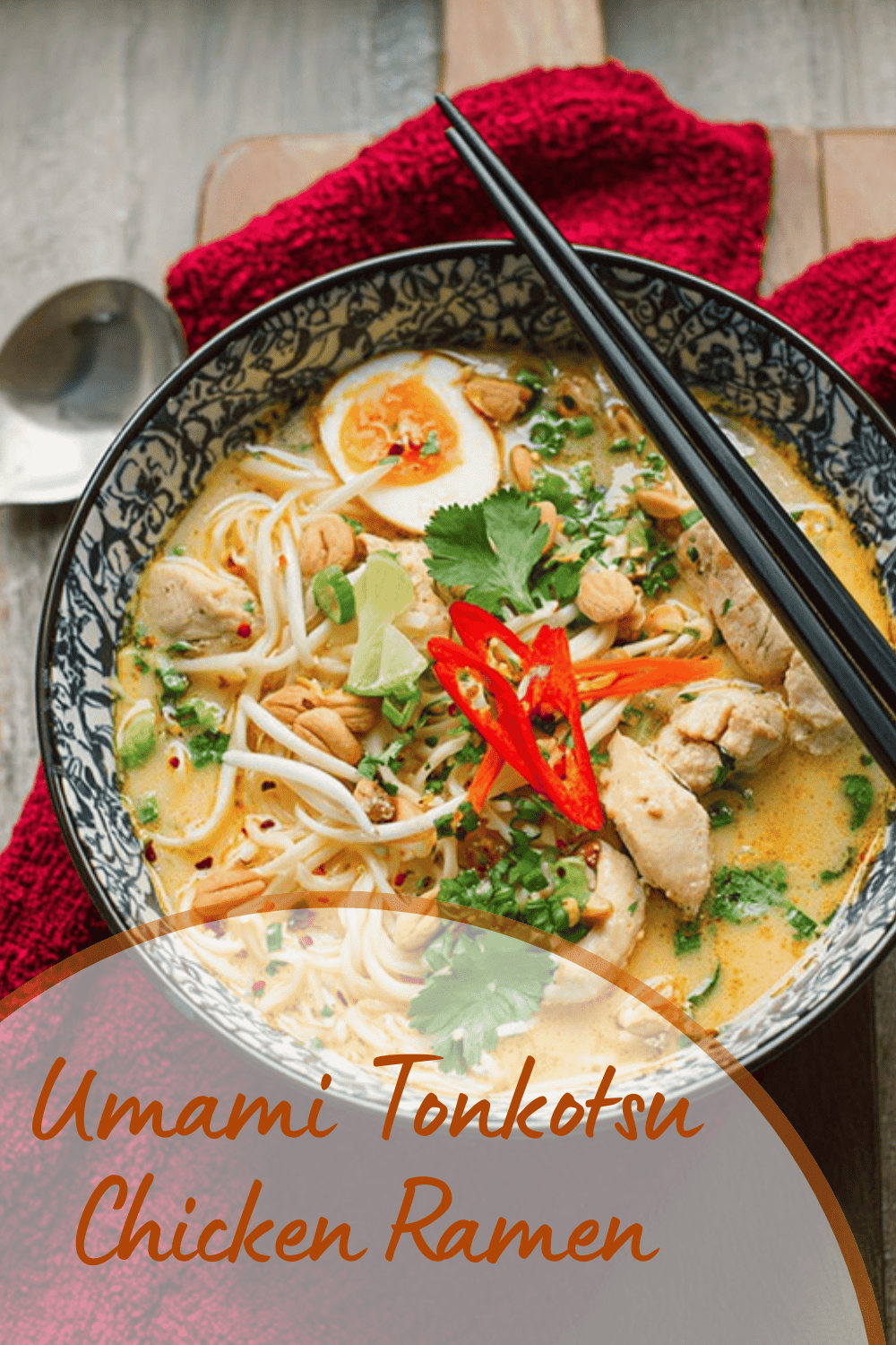 Easy Homemade Chicken Ramen Recipe For Quick Comfort Food 7 Umami Tonkotsu Chicken Ramen