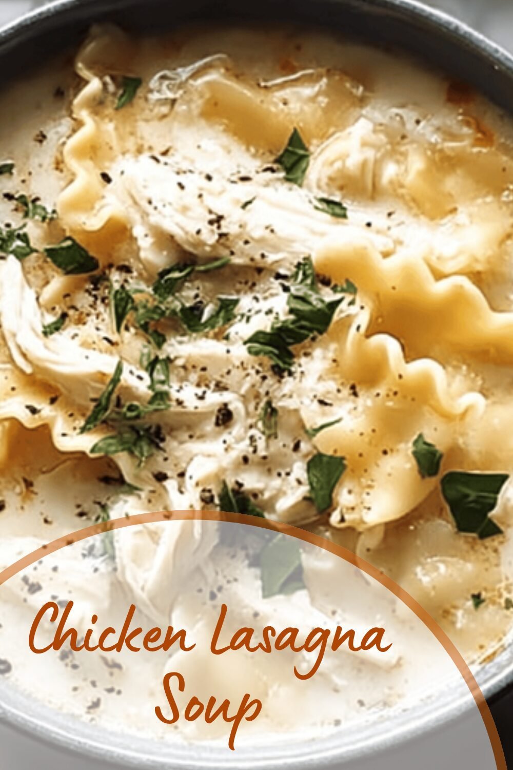 Chicken Lasagna Soup