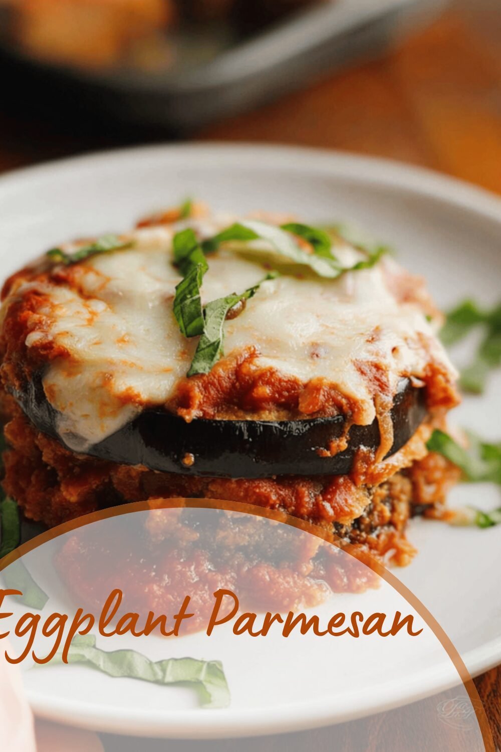 Eggplant Parmesan