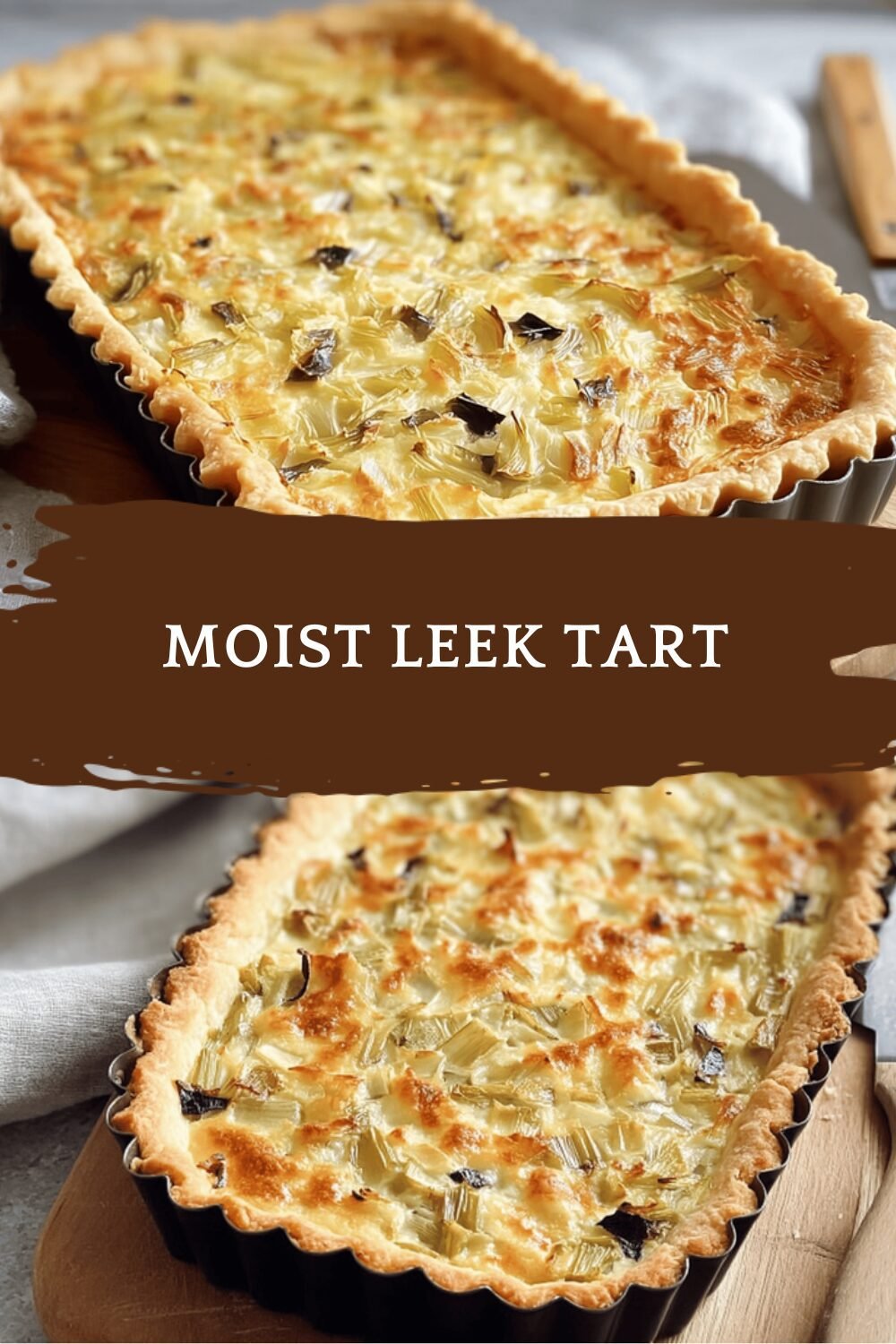 Leek Tart With Gruyere Cheese And Caramelized Onions Recipe 6 Moist Leek Tart