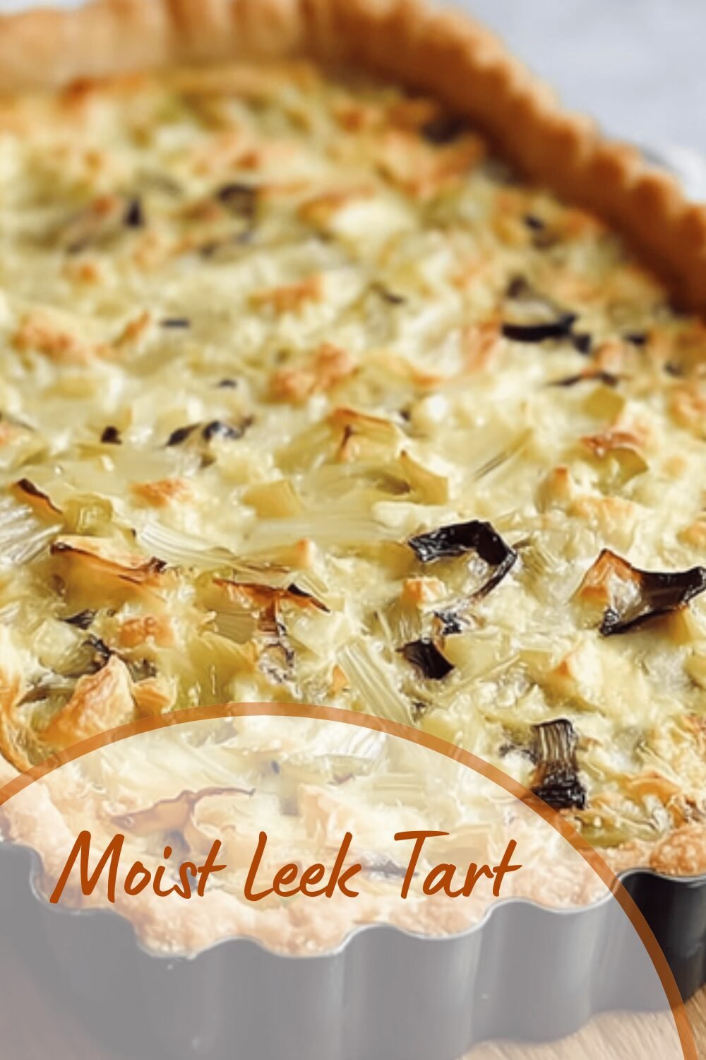 Leek Tart With Gruyere Cheese And Caramelized Onions Recipe 7 Moist Leek Tart