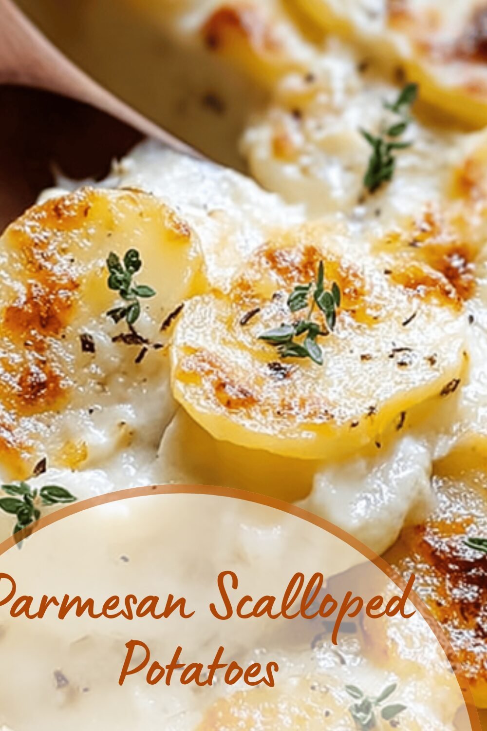 Parmesan Scalloped Potatoes