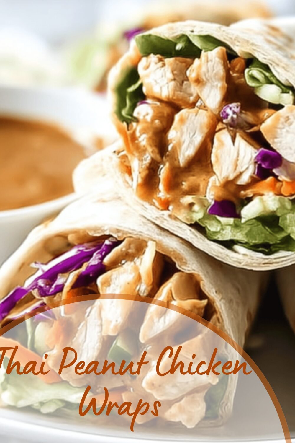 Thai Peanut Chicken Wraps