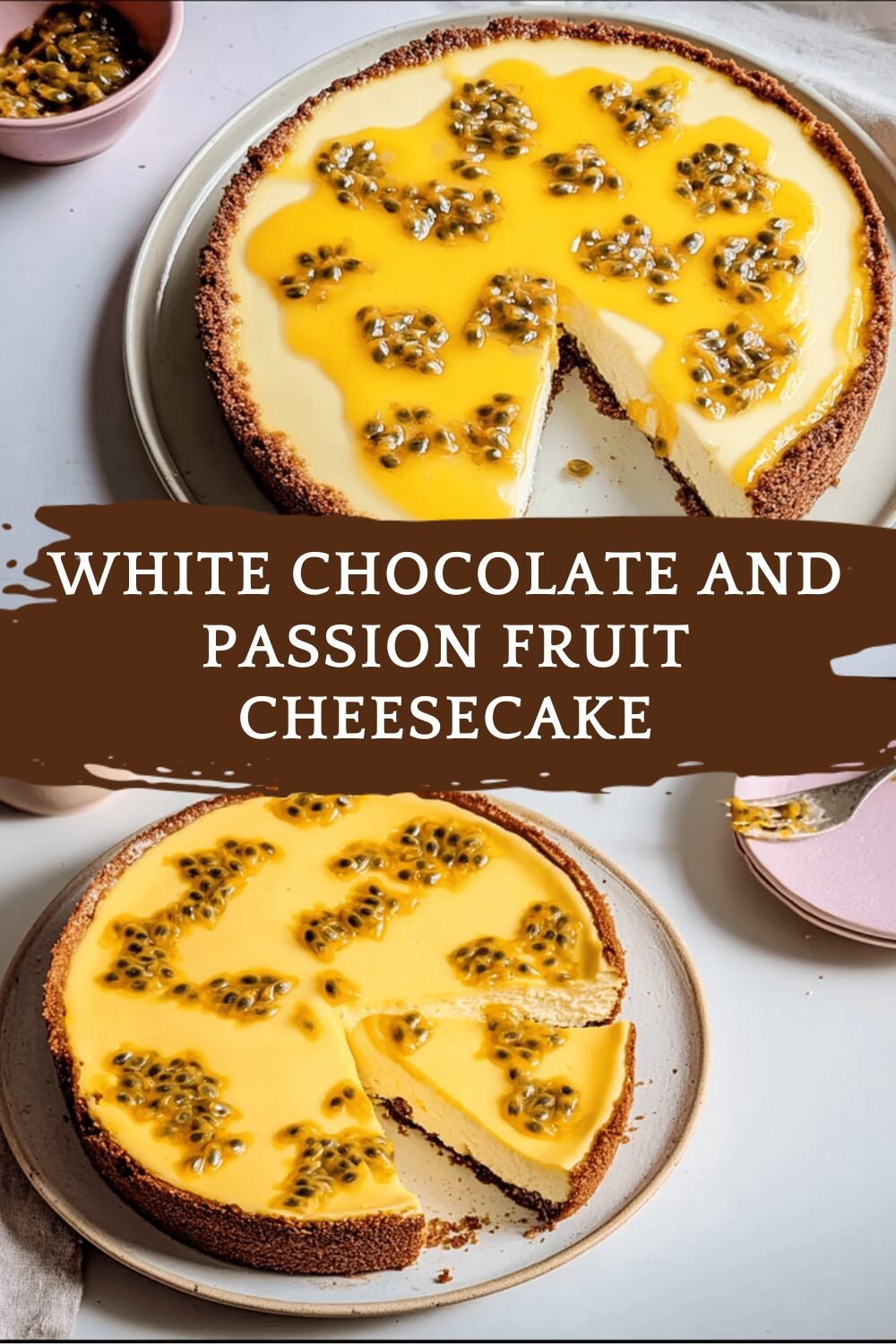 White Chocolate And Passion Fruit Cheesecake