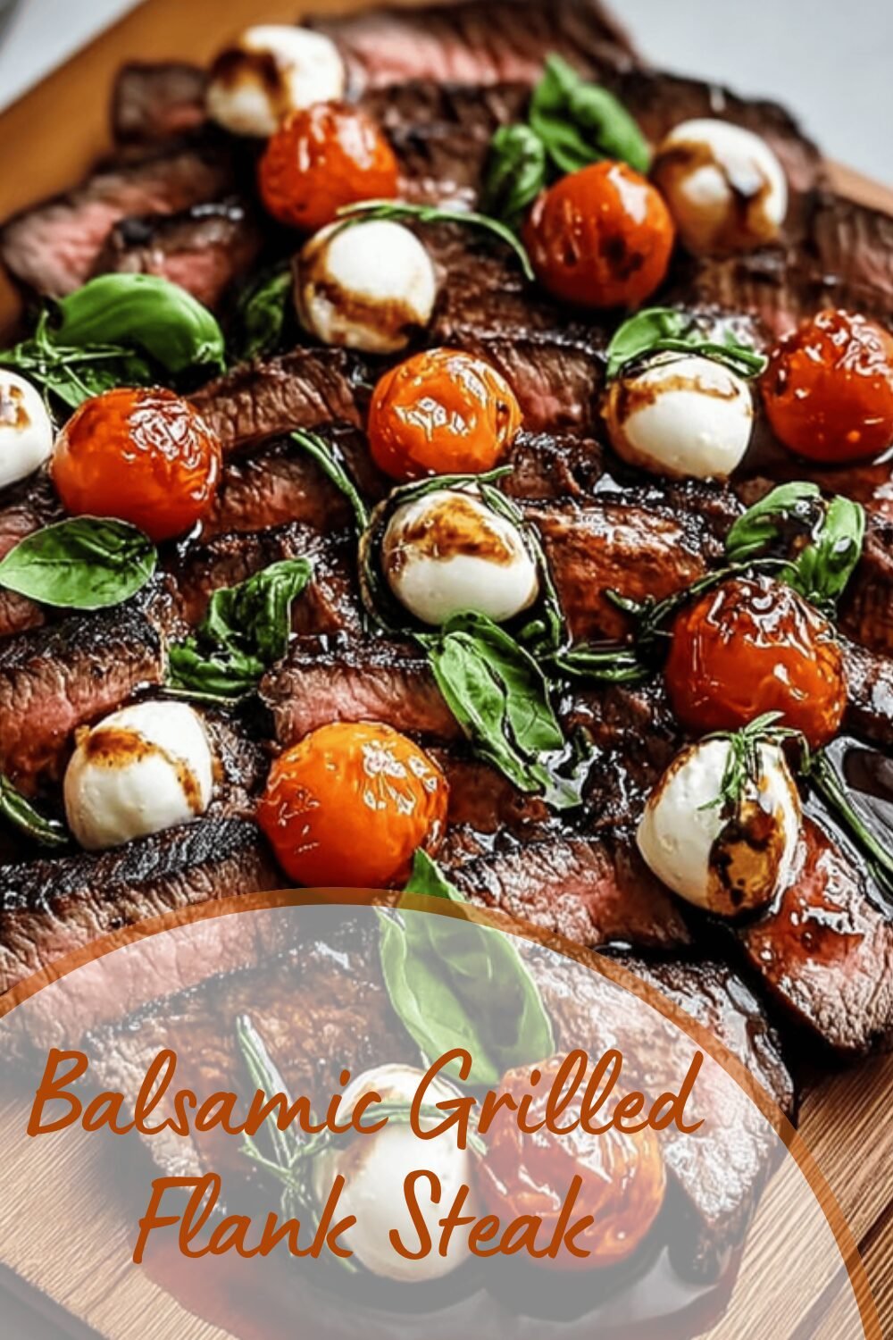 Balsamic Grilled Flank Steak