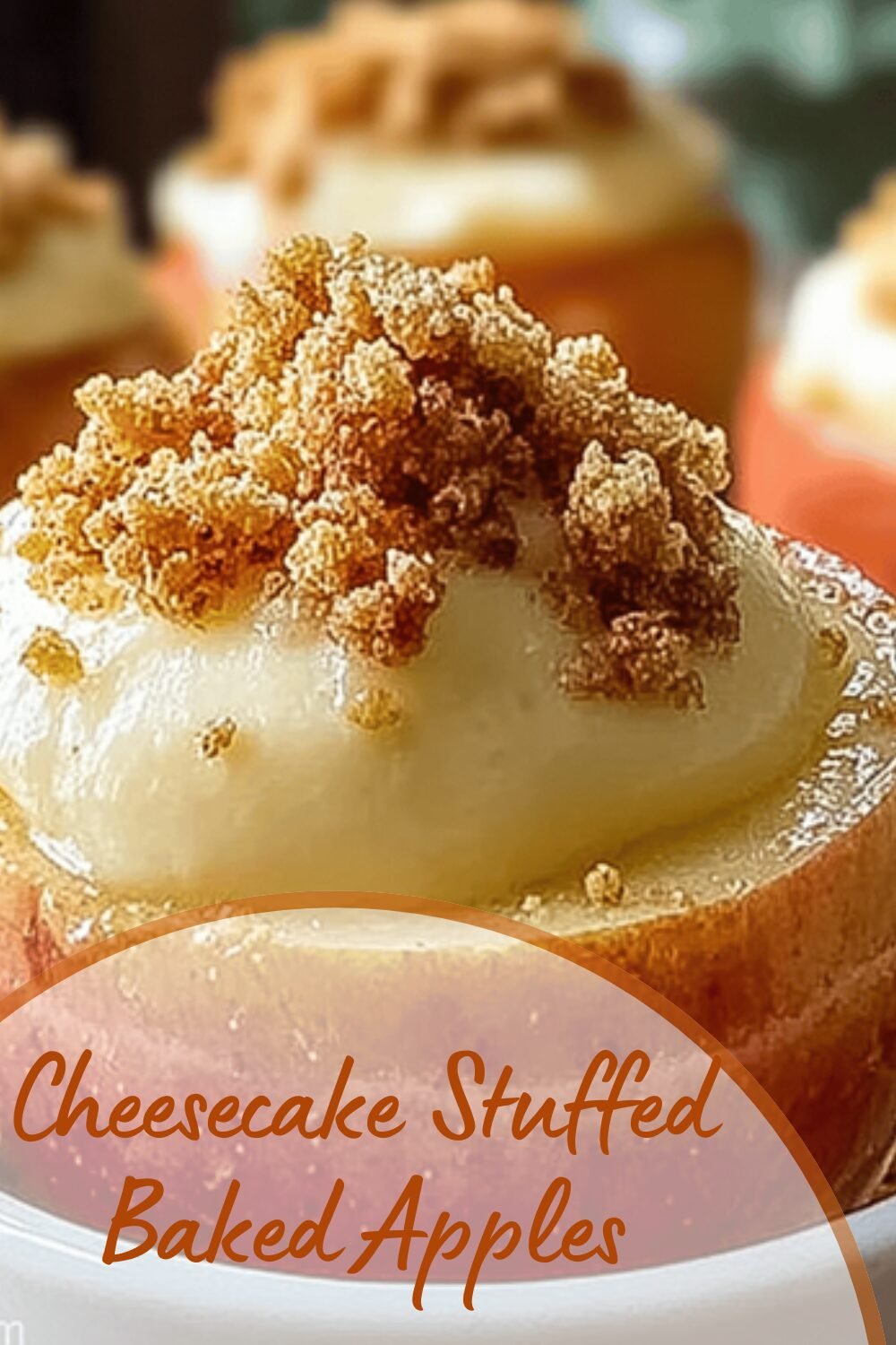 Cheesecake Stuffed Baked Apples
