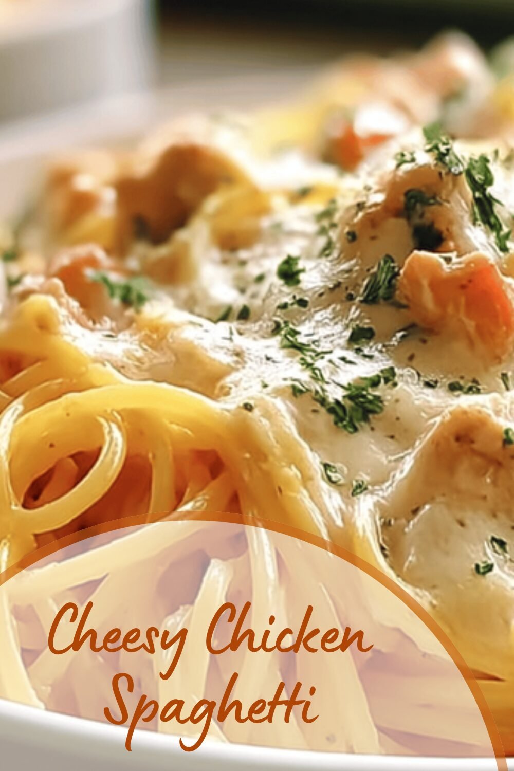 Chicken Spaghetti Recipe With Creamy Sauce And Cheesy Topping 7 Cheesy Chicken Spaghetti