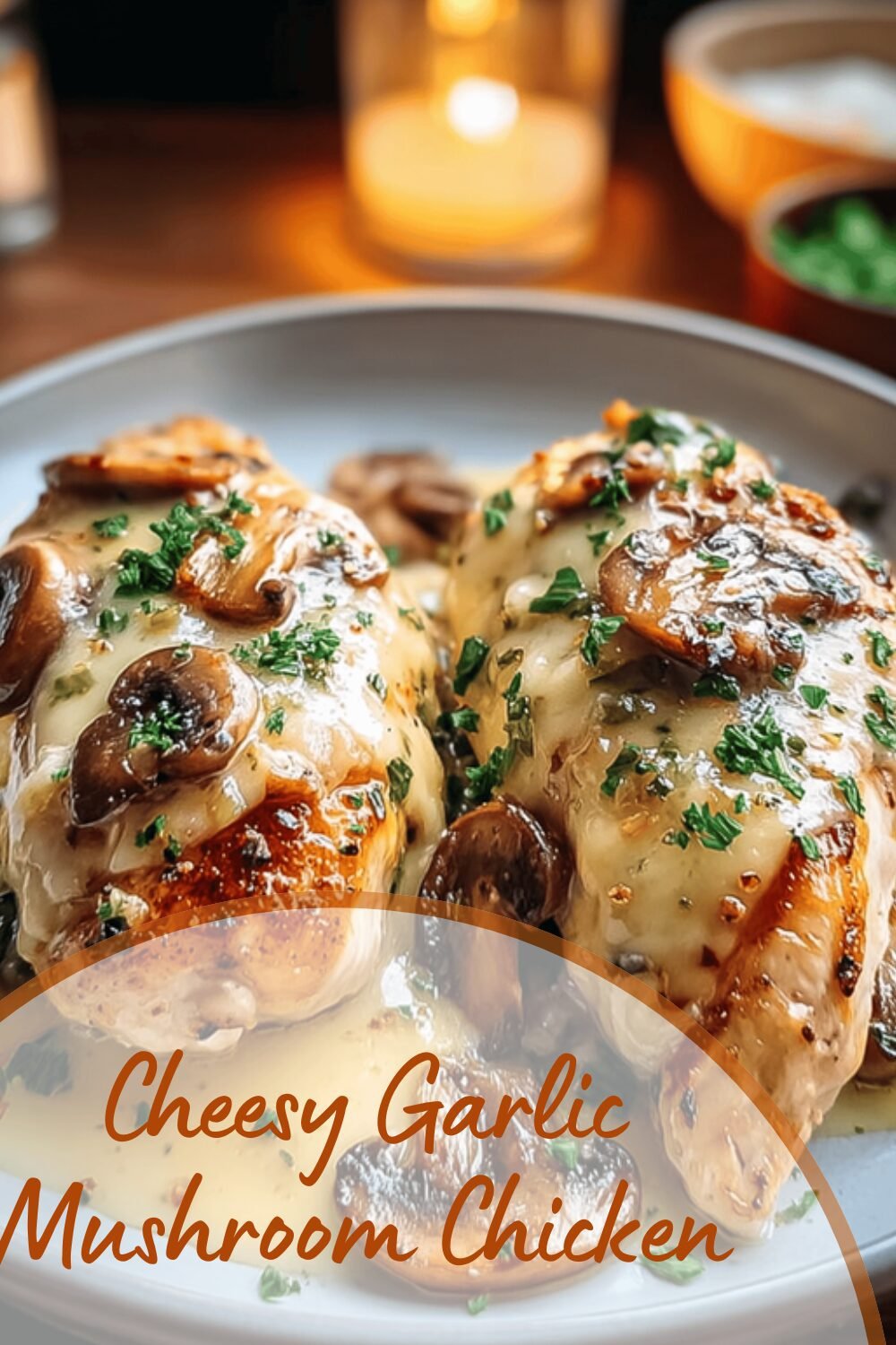 Garlic Butter Mushroom Stuffed Chicken Recipe For A Flavorful Dinner 7 Cheesy Garlic Mushroom Chicken