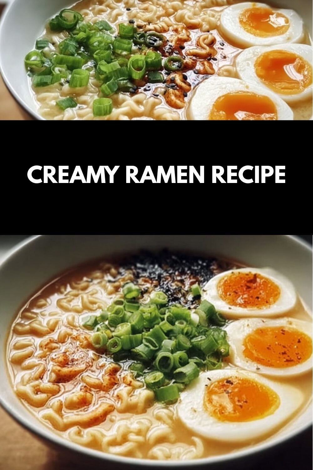Creamy Ramen Recipe