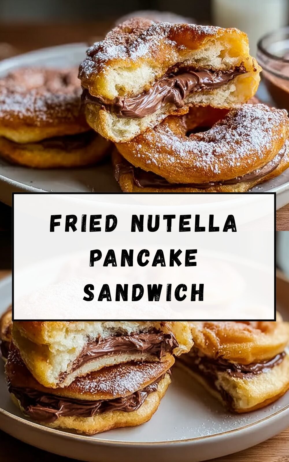Fried Nutella Pancake Sandwich