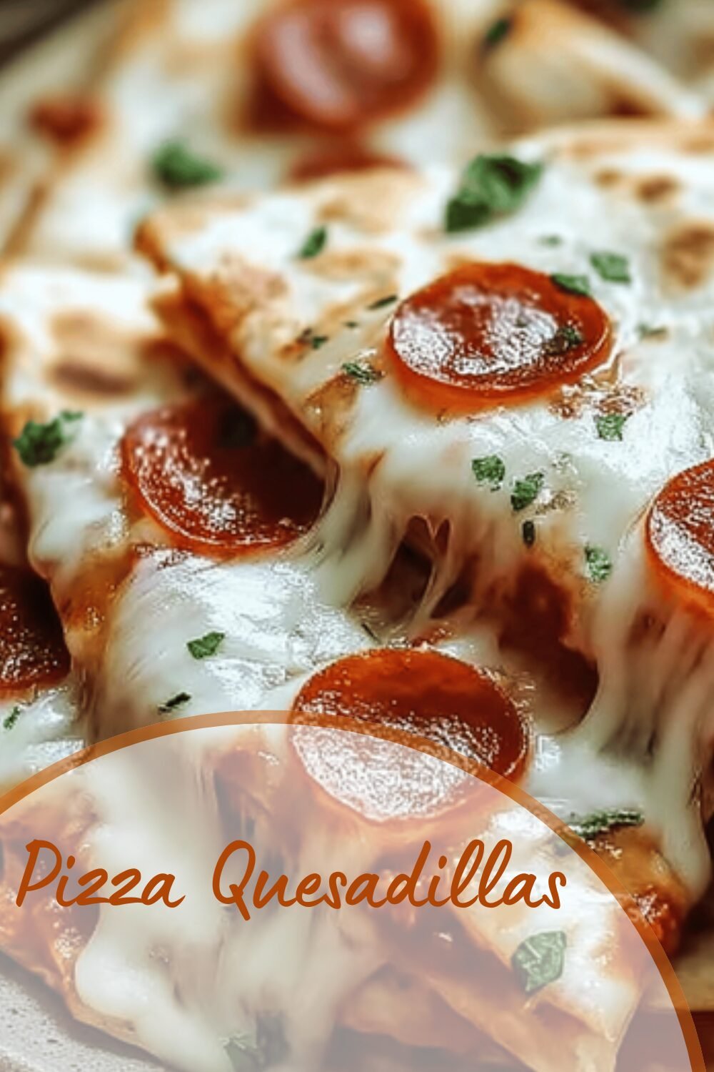 Pizza Quesadillas