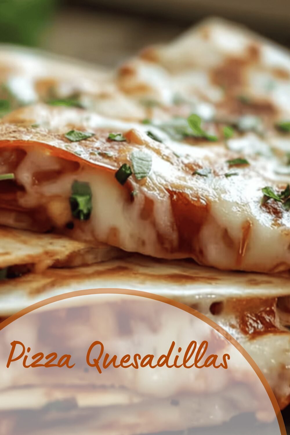 Pizza Quesadillas