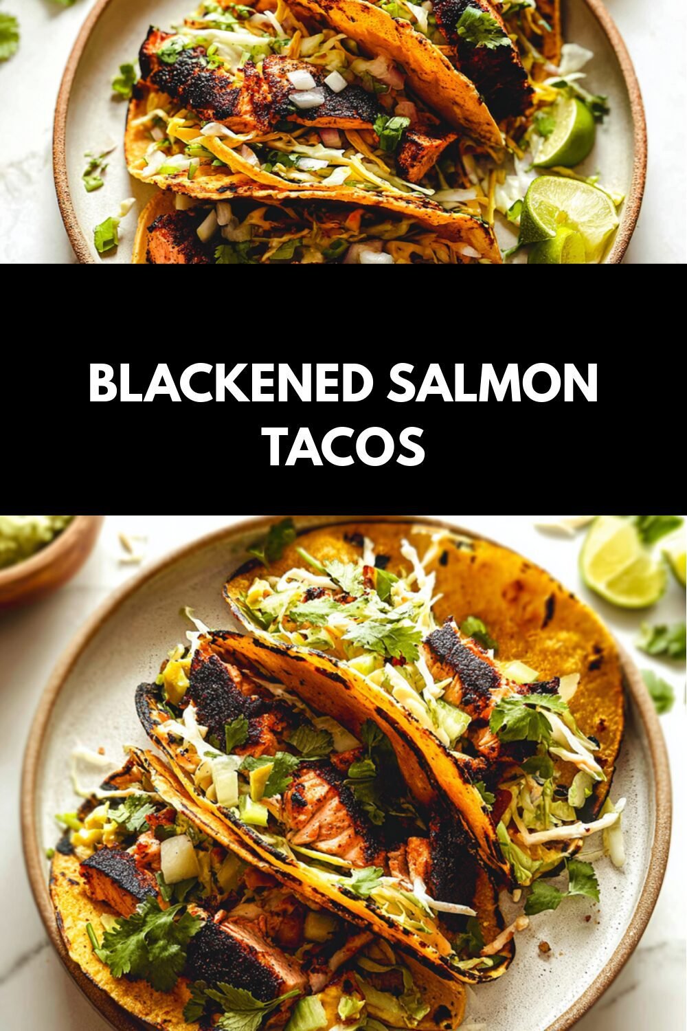 Blackened Salmon Tacos