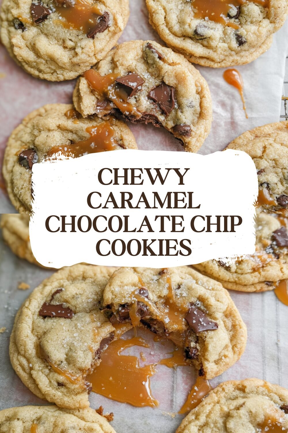 Chewy Caramel Chocolate Chip Cookies