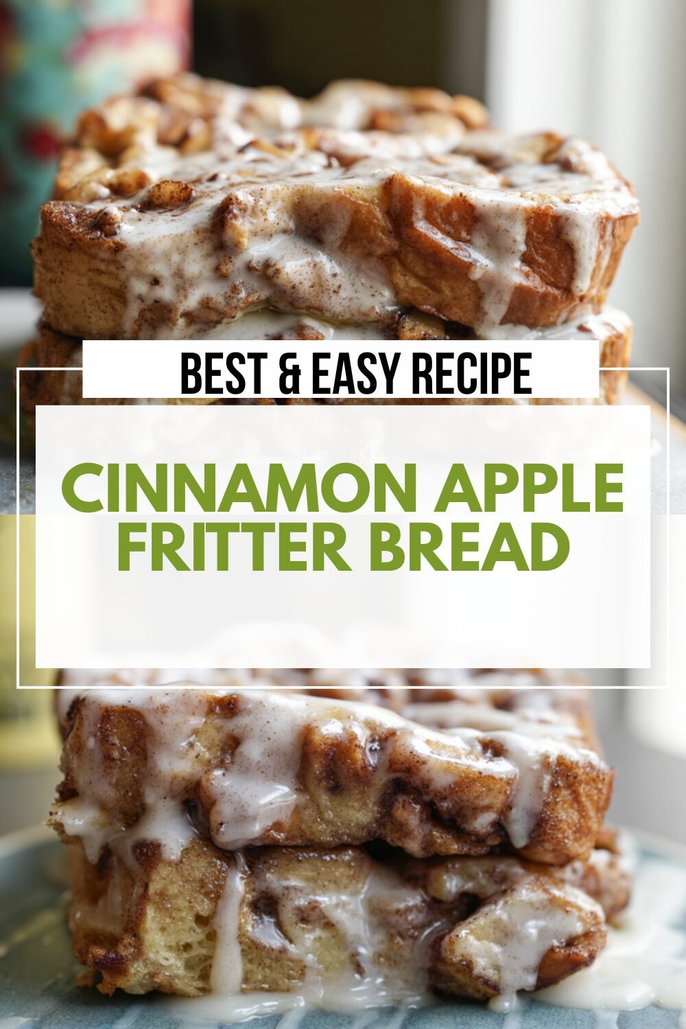Cinnamon Apple Fritter Bread