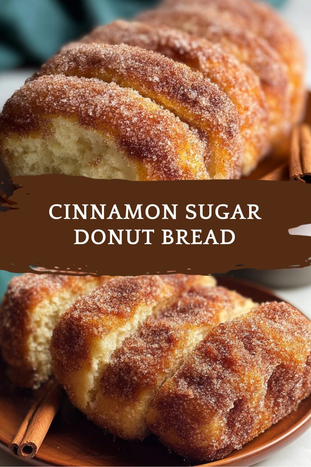 Cinnamon Sugar Donut Bread Recipe For A Sweet Morning Treat 7 Cinnamon Sugar Donut Bread
