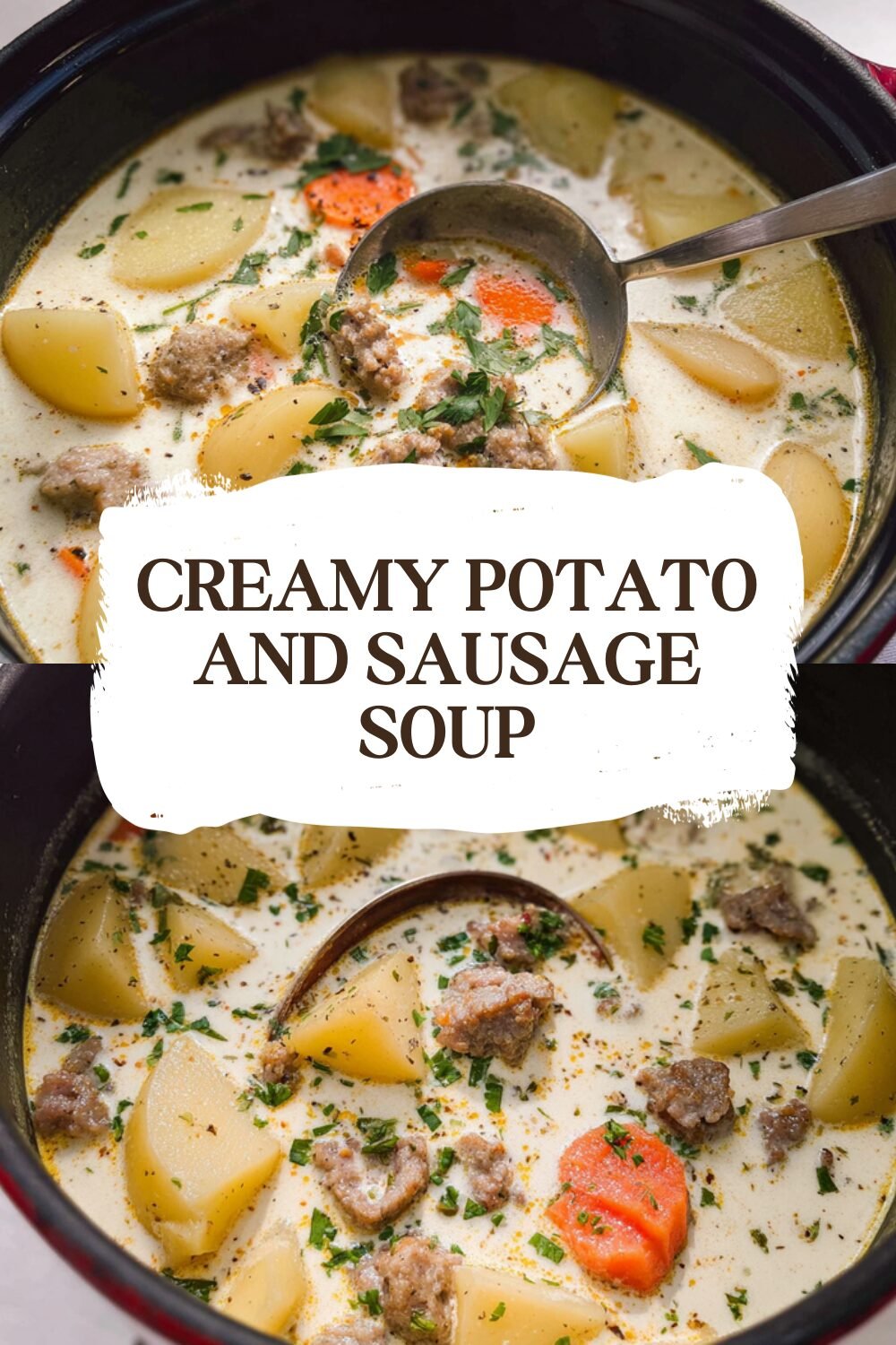 Creamy Potato And Sausage Soup
