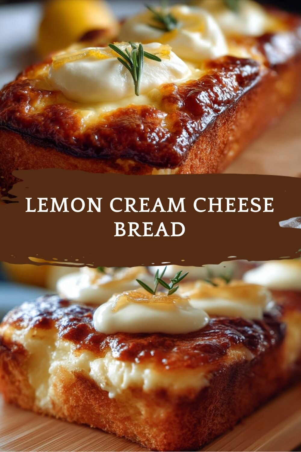 Lemon Cream Cheese Bread Recipe With Zesty Citrus And Soft Texture 7 Lemon Cream Cheese Bread
