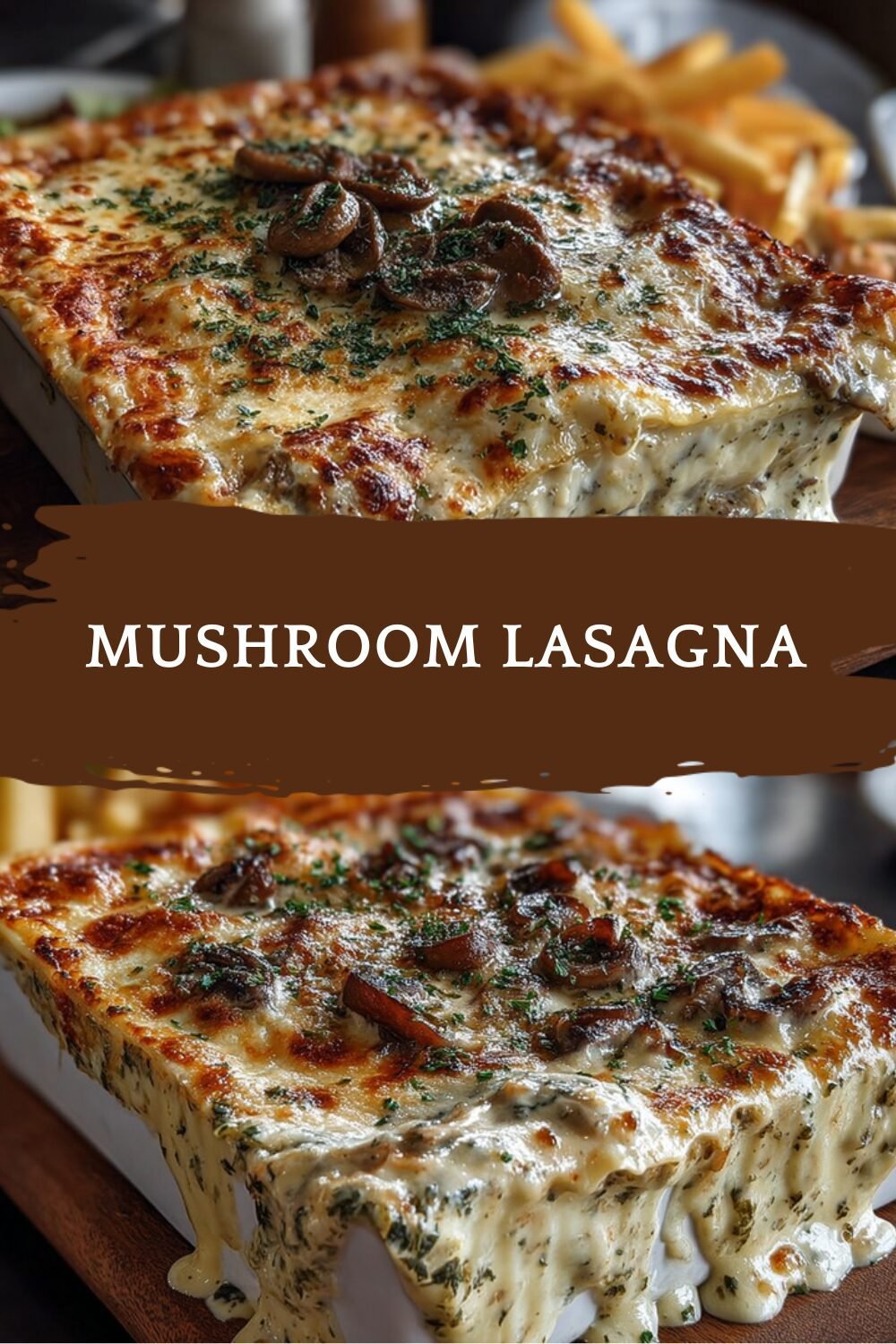 Mushroom Lasagna