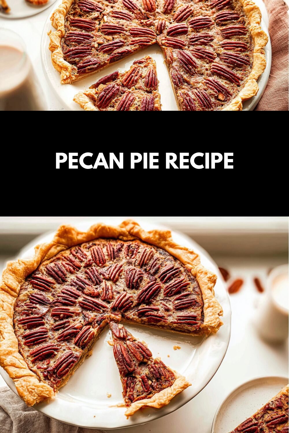 Pecan Pie Recipe