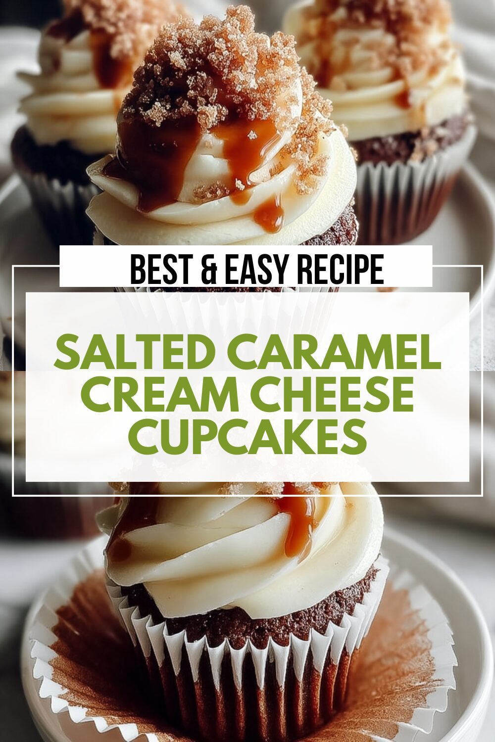 Easy Salted Caramel Cream Cheese Frosting Recipe 4 Salted Caramel Cream Cheese Cupcakes