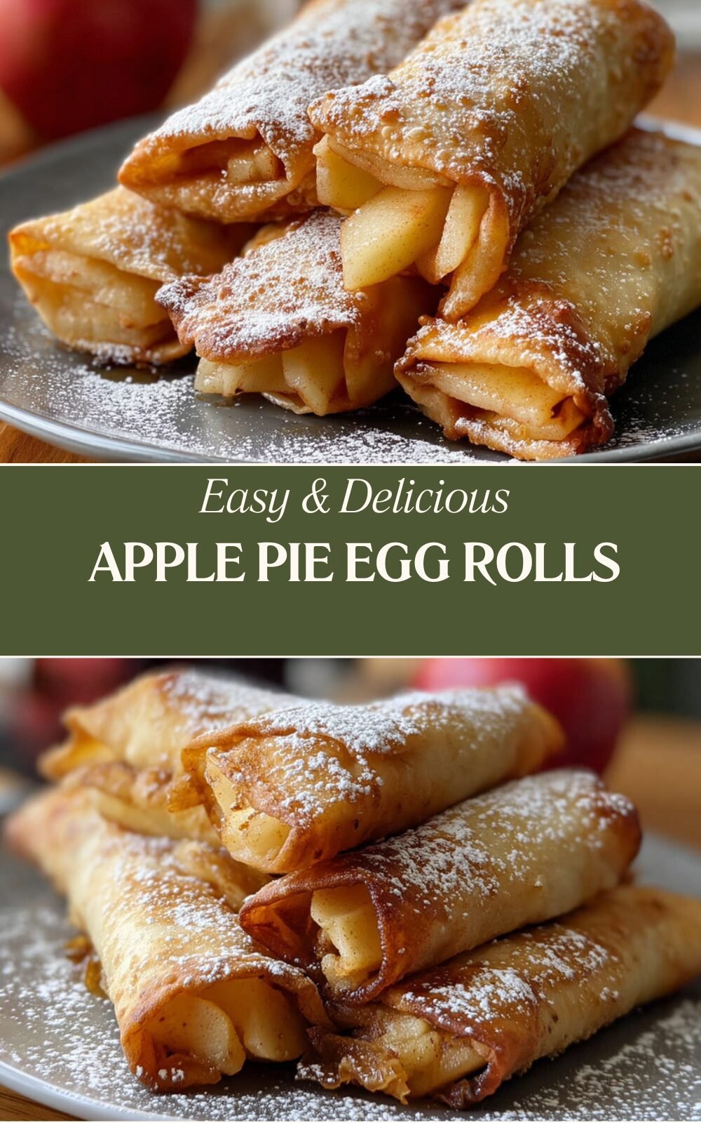 Apple Pie Egg Rolls