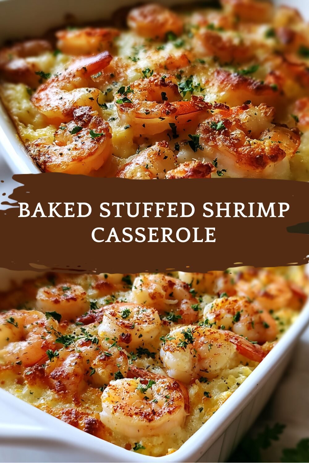 Baked Stuffed Shrimp Casserole