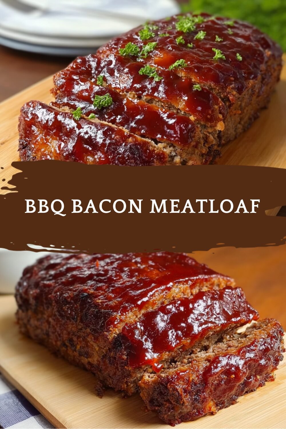 Bbq Bacon Meatloaf