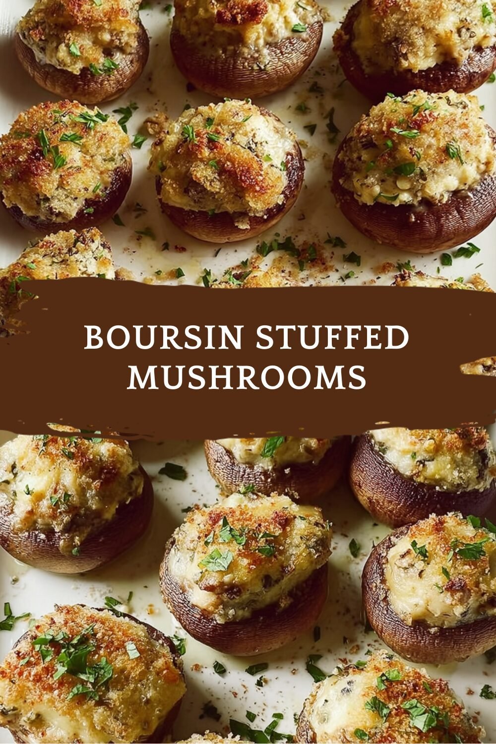 Boursin Stuffed Mushrooms