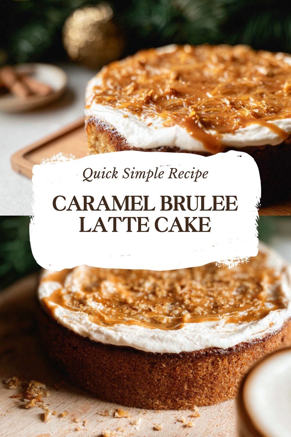 Caramel Brulee Latte Cake