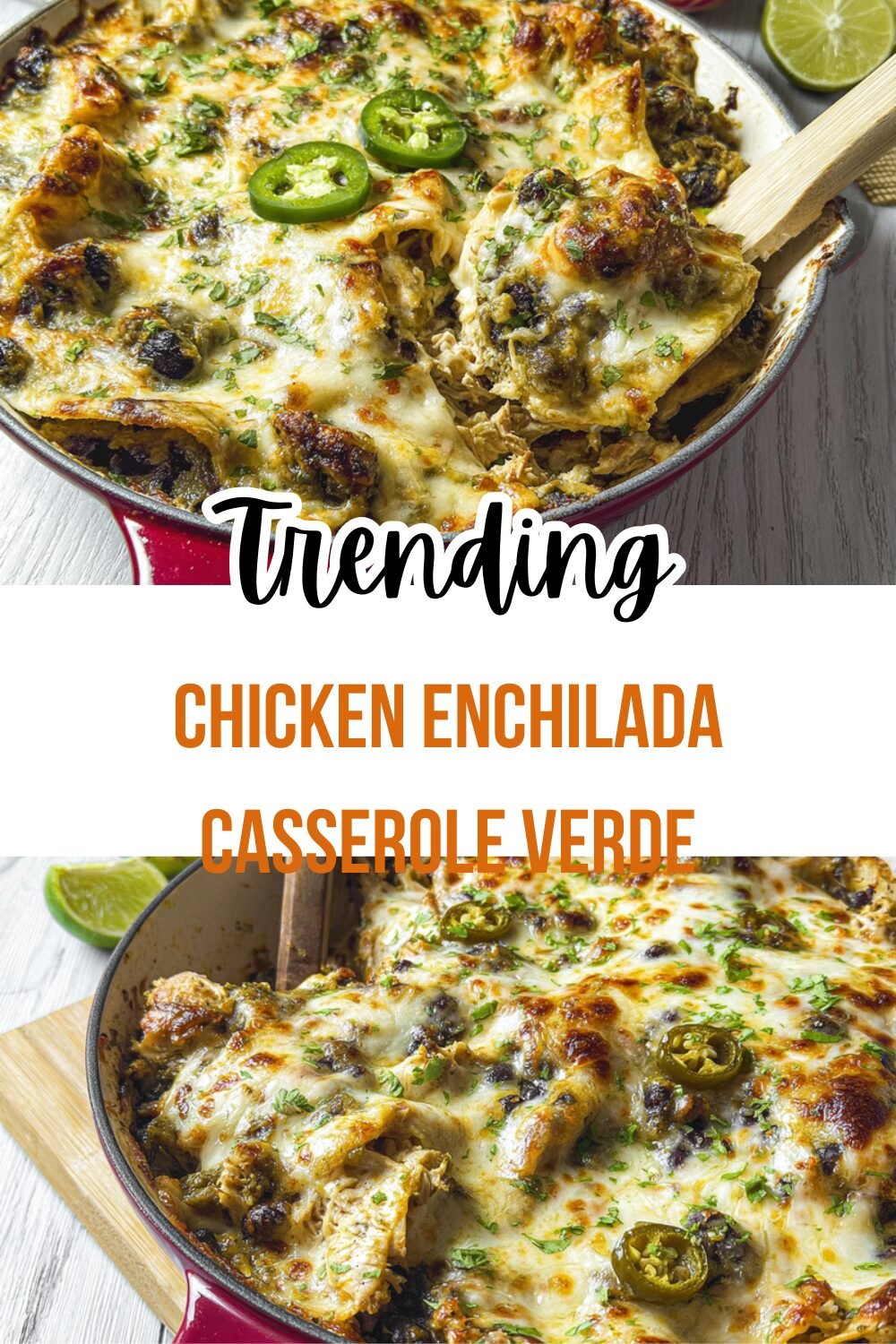 Chicken Enchilada Casserole Verde
