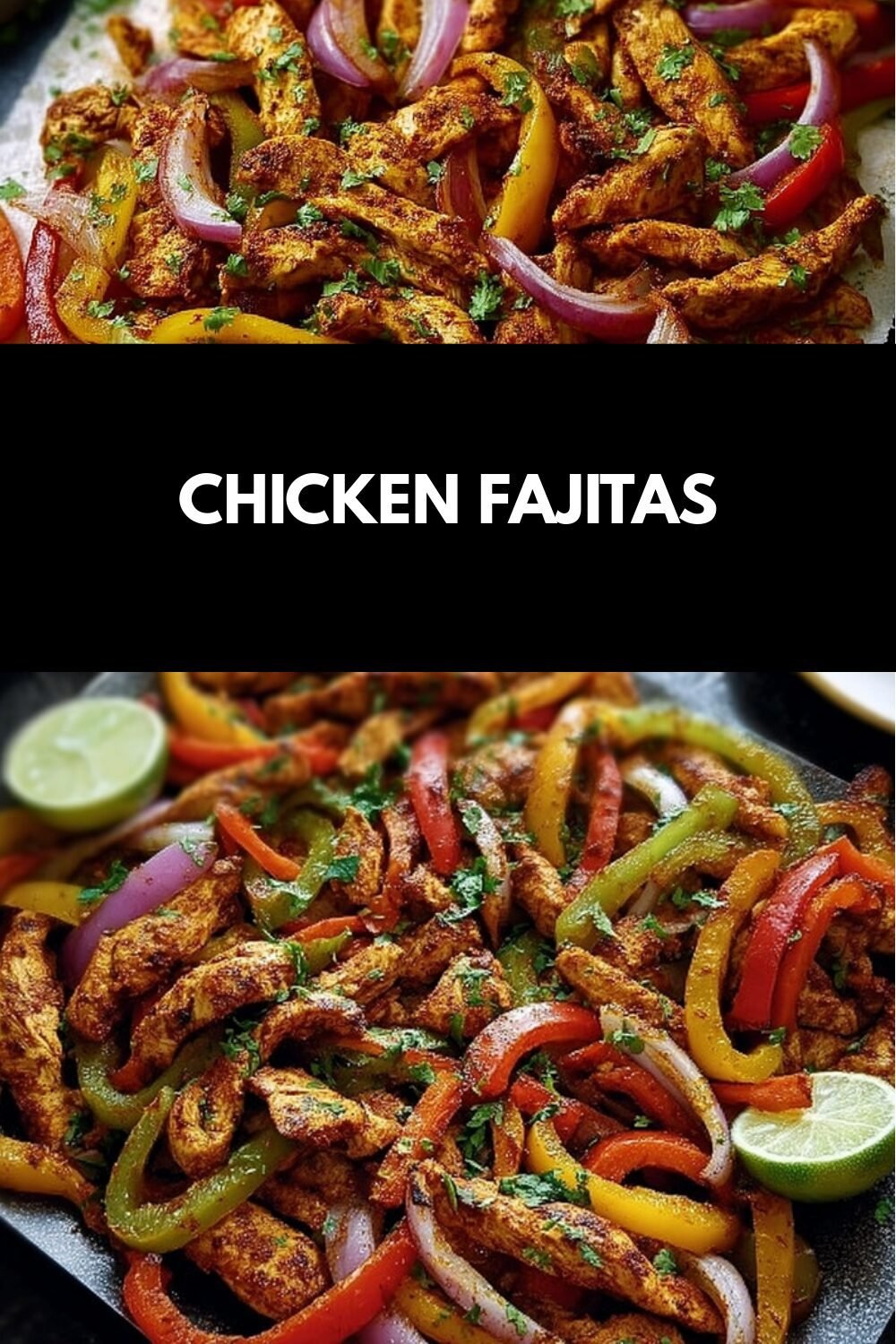 Chicken Fajitas