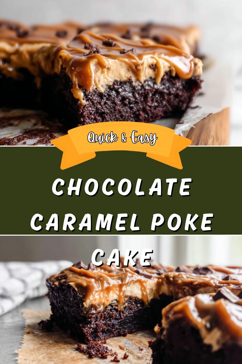 Chocolate Caramel Poke Cake