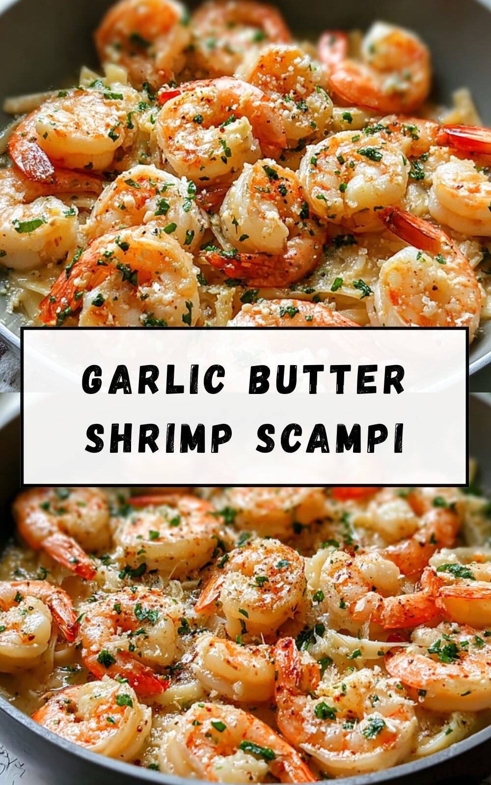 Garlic Butter Shrimp Scampi