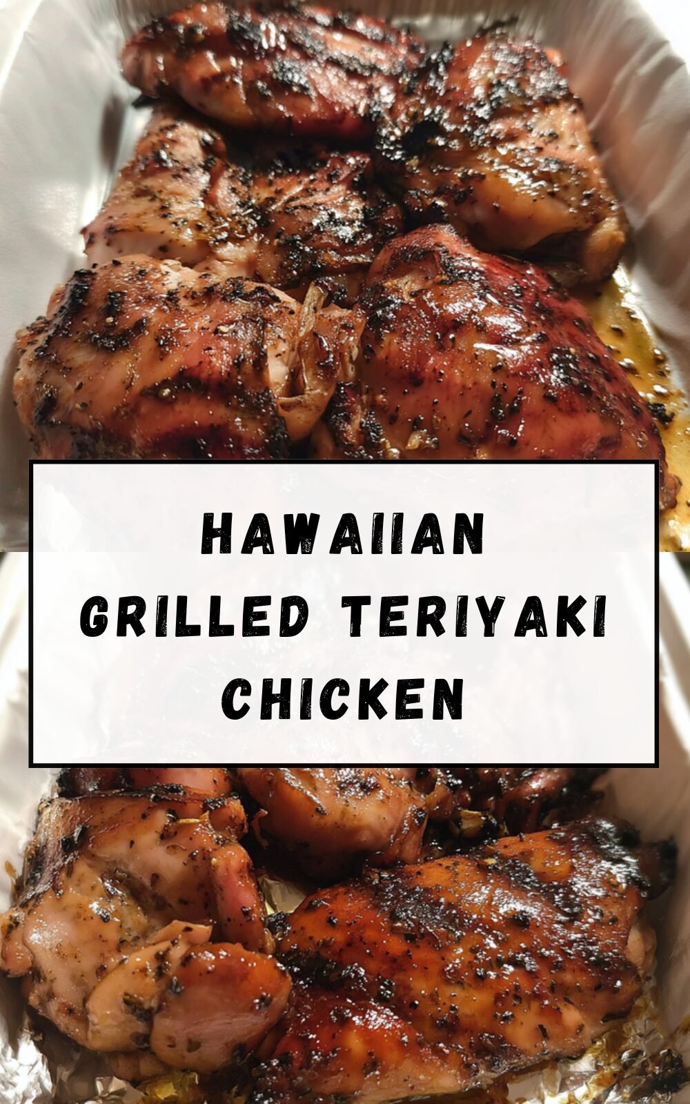 Hawaiian Grilled Teriyaki Chicken