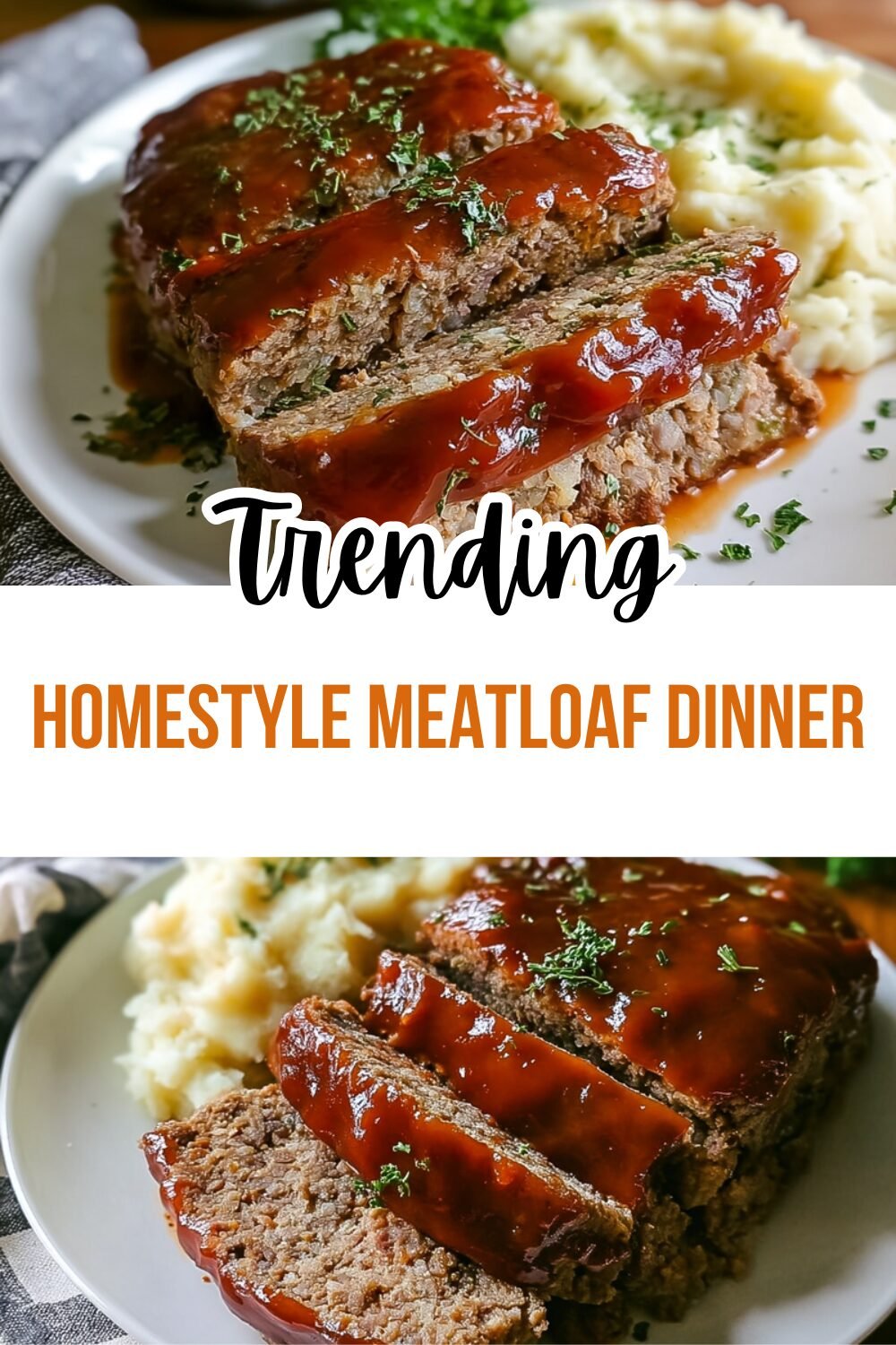 Homestyle Meatloaf Dinner